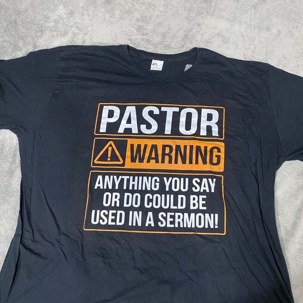 Pastor Warning I Might Put You In A Sermon 3XL Unisex T-Shirt - Picture 3 of 9